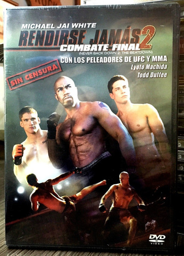Rendirse Jamas 2: Combate Final (2011) Dir Michael Jai White