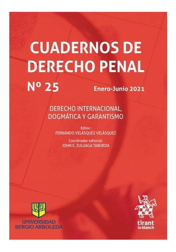 Cuadernos De Derecho Penal Nº 25 Enero-junio 2021 .zuluaga