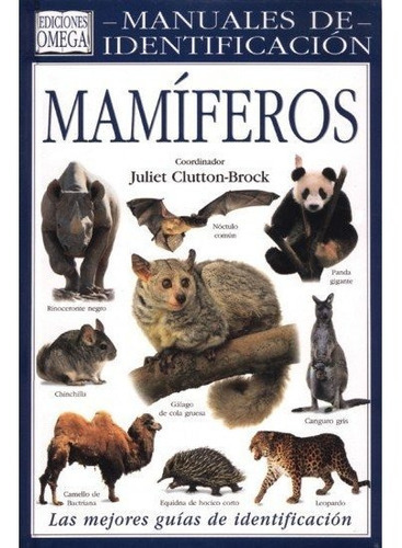 Mamiferos. Manual De Identificacion, De Clutton-brack, Juliet. Editorial Omega, Tapa Dura En Español