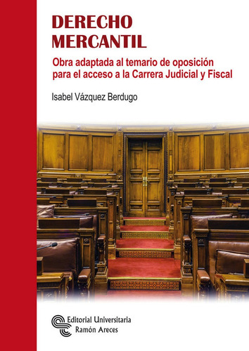 Derecho Mercantil, de Vázquez Berdugo, Isabel. Editorial Universitaria Ramón Areces, tapa blanda en español