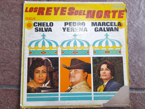 Lp Los Reyes Del Norte Chelo Silva En Acetato,long Play