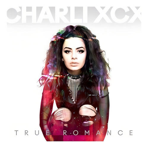 Cd Charli Xcx - True Romance