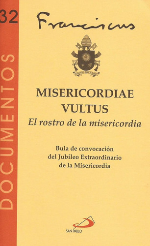 Misericordiae Vultus - Franciscus - San Pablo