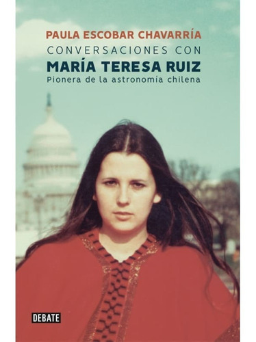 Conversaciones Con Maria Teresa Ruiz