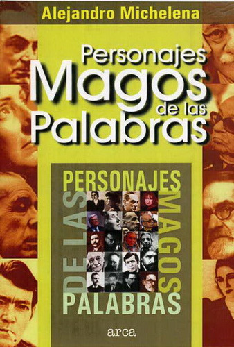 Libro Personajes Magos De Las Palabras De Alejandro Michlena