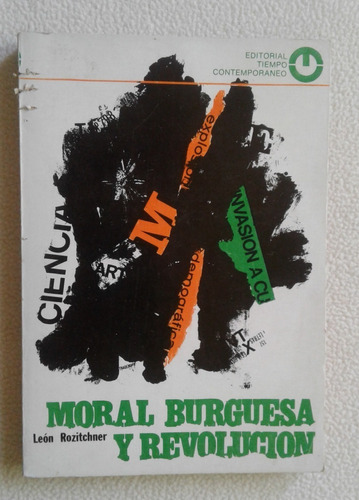 Moral Burguesa Y Revolucion-leon Rozitchner-proteo-