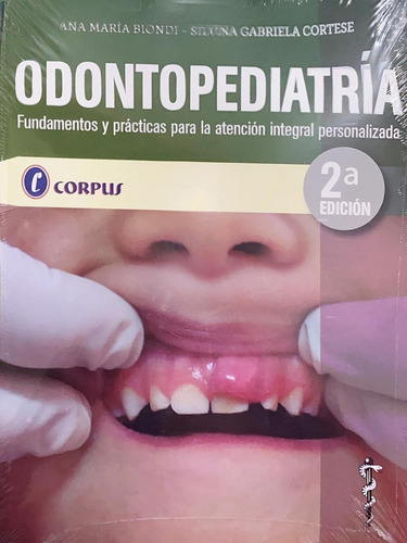 Biondi Cortese Odontopediatría 2ed/2018 Nov Nuevo Env T/país