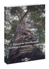Manual De Identificação Botânica E Anatômica - Angelim