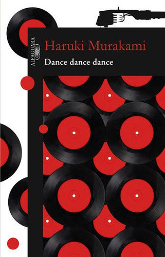 Dance Dance Dance, De Murakami, Haruki. Editora Alfaguara, Capa Mole, Edição 1ª Edição - 2015 Em Português