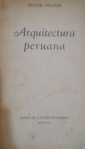 2793. Arquitectura Peruana - Velarde, Héctor