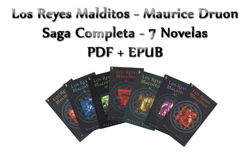 Los Reyes Malditos - Saga Completa 7 Novelas - Maurice Druon