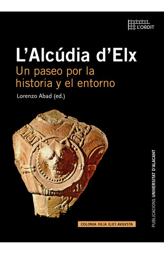 Alcudia D'elx, L' - Varios Autores