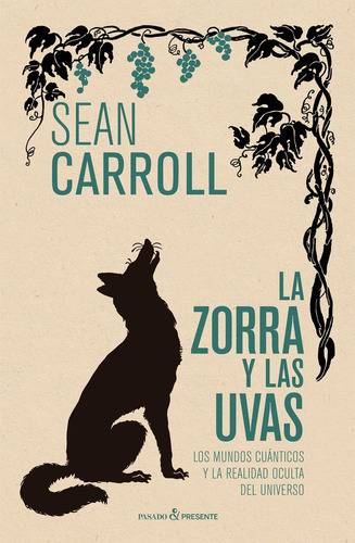 Zorra Y Las Uvas,la - Carroll, Sean