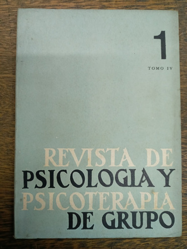 Revista De Psicologia Y Psicoterapia De Grupo * Tomo 4 Nº1