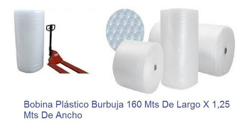 Bobina Plástico Burbuja 160 Mts De Largo X 1,25 Mts De Ancho