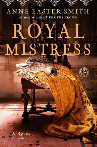 Royal Mistress, De Anne Easter Smith. Editorial Touchstone Books, Tapa Blanda En Inglés