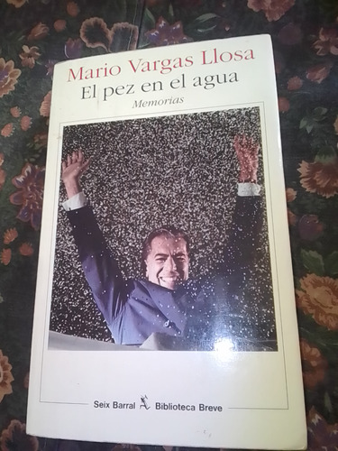 El Pez En El Agua Por Mario Vargas Llosa 