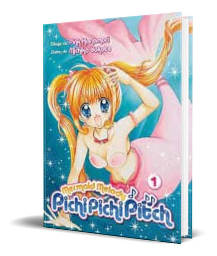 Mermaid Melody Pichi Pichi Pitch Vol.1, De Michiko Yokote,pink Hanamori. Editorial Yermo Ediciones, Tapa Blanda En Español, 2022