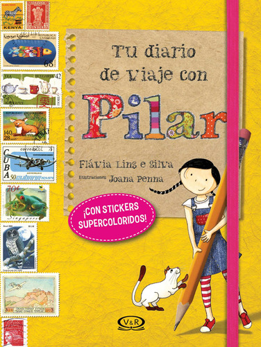 Tu diario de viaje con Pilar, de Lins e Silva, Flávia. Editorial Vrya, tapa blanda en español, 2019