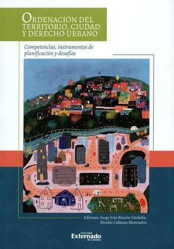 Libro Ordenación Del Territorio, Ciudad Y Derecho Urbano. C