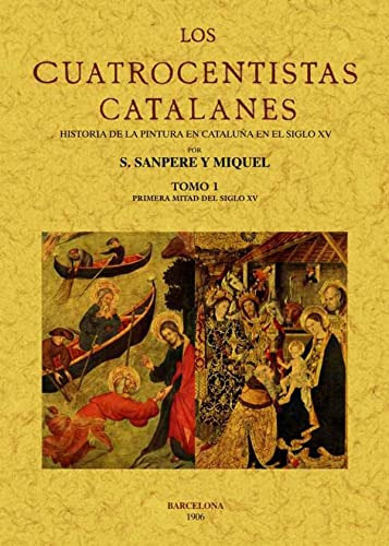 Libro 2t Los Cuatrocentistas Catalanes 2 Tomos  De Sanpere Y