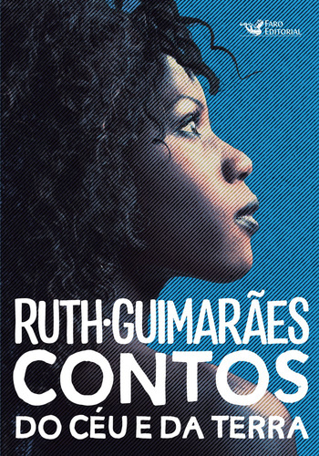 Contos do Céu e da Terra, de Guimarães, Ruth. Editora Faro Editorial Eireli, capa mole em português, 2021