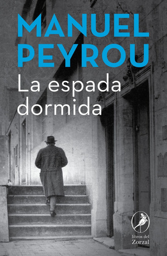 La Espada Dormida - Manuel Peyrou