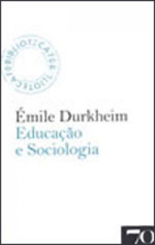 Educaçao E Sociologia