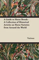 Comprar Libro A Guide To Horse Breeds - A Collection Of Historica...