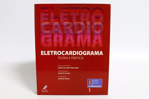 Eletrocardiograma / Teoria E Prática