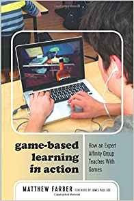 Gamebased Learning In Action How An Expert Affinity Group Te