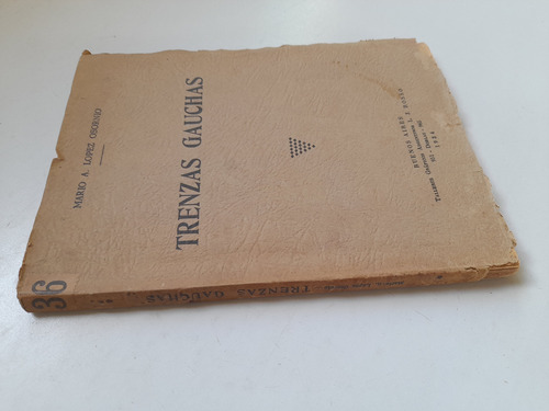 Trenzas Gauchas, Lopez Osornio. Rosso 1934. Firmado (Usado)