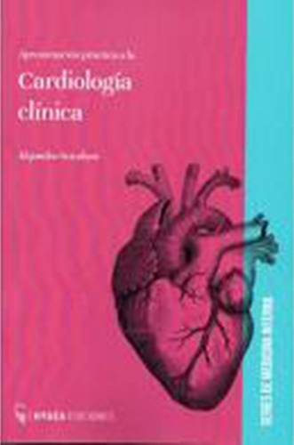 Aproximación Practica A La Cardiología Clínica - Scicolone