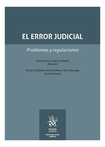 El Error Judicial. Problemas Y Regulaciones