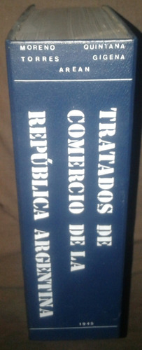 Tratados De Comercio De La República Argentina ( 1812-1943) 