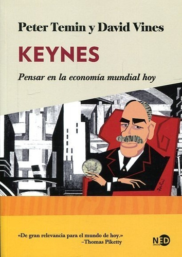 Keynes Pensar En La Economia Mundial Hoy