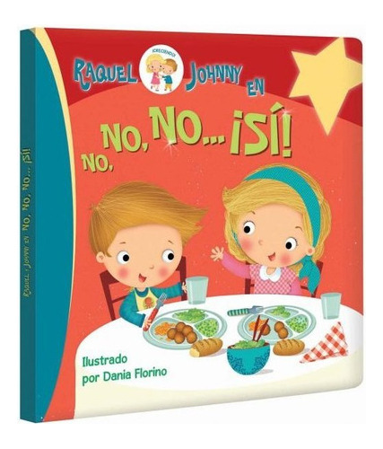 Raquel Y Johnny No No No S  Libro Infantil - Tuslibrosendías