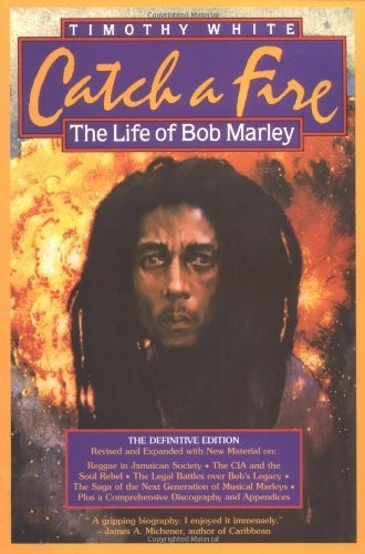 Catch A Fire: The Life Of Bob Marley, De Timothy White. Editorial Omnibus Press, Tapa Blanda, Edición Primera En Inglés, 2022