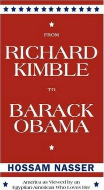 Libro From Richard Kimble To Barack Obama - Hossam Nasser