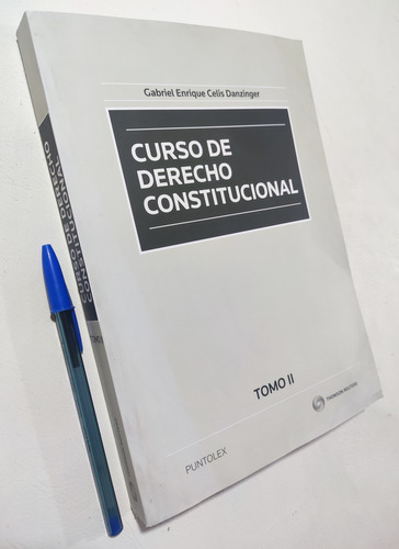 Curso De Derecho Constitucional. Gabriel Celis Danzinger (Reacondicionado)