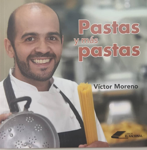 Imagen 1 de 2 de Libro Pastas Y Más Pastas