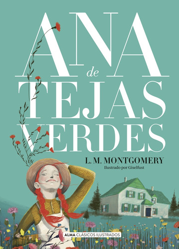 Libro Ana De Los Tejados Verdes - Montgomery, Lucy