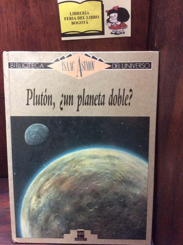 Plutón - Un Planeta Doble - Isaac Asimov - El Universo