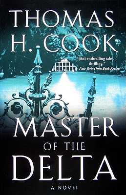 Libro Master Of The Delta - Cook, Thomas H.