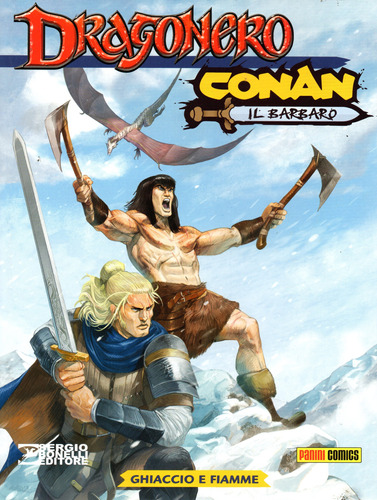 Dragonero Conan Il Barbaro Nº 02 - Ghiaccio E Fiamme - 68 Páginas Em Italiano - Editora Panini Comics - Formato 16 X 21 - Capa Mole - 2023 - Bonellihq Fev24