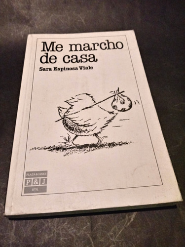 Me Marcho De Casa - Sara Espinosa Viale