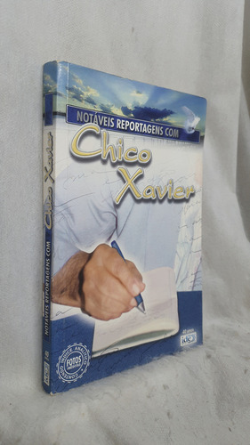 Livro Notáveis Reportagens Com Chico Xavier - Francisco Cândido Xavier - Editora Ide (Usado)