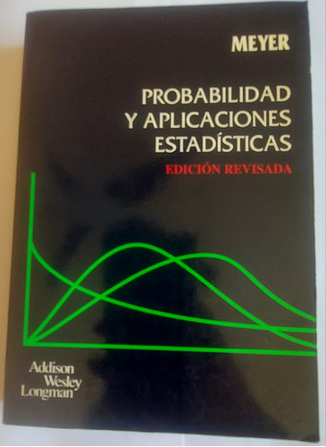 Probabilidad Y Aplicaciones Estadísticas Meyer Impecable