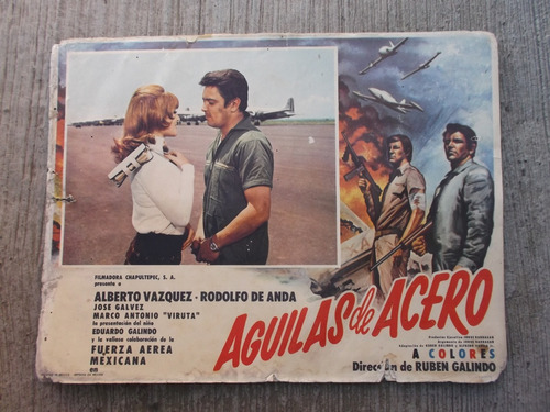 Antiguo Lobby Card Mexicano Aguilas De Acero #5!