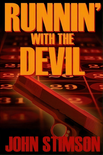 Runnin' With The Devil, De Stimson, John. Editorial Createspace, Tapa Blanda En Inglés